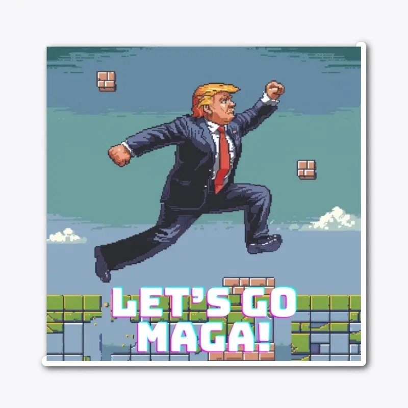 LET'S GO MAGA!