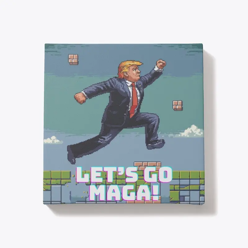 LET'S GO MAGA!